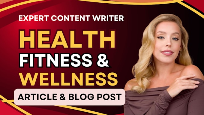 Gig Preview - Write SEO health and fitness, mental health articles, wellness blog posts