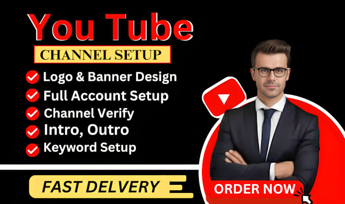 Gig Preview - Create and setup youtube channel with logo, banner,