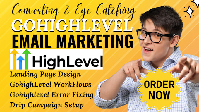 Gig Preview - Do gohighlevel email marketing, gohighlevel automation setup, landing page