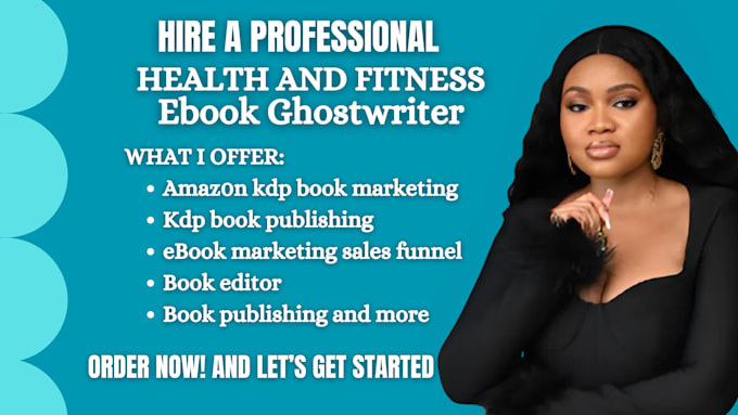 Gig Preview - Ghost write your health, wellness, fitness guide or ebook