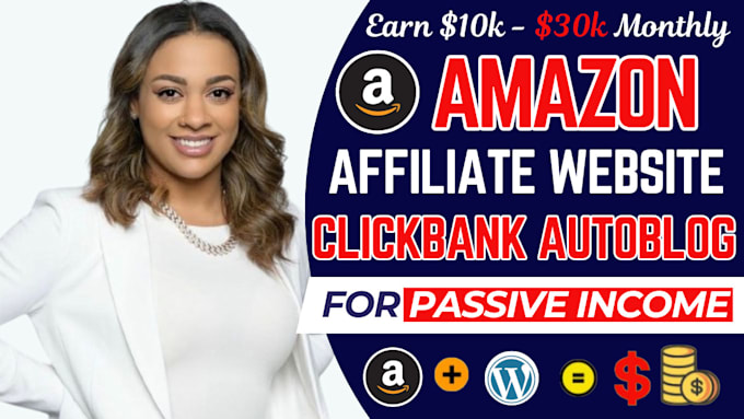 Gig Preview - Create autopilot amazon affiliate website and clickbank affiliate marketing