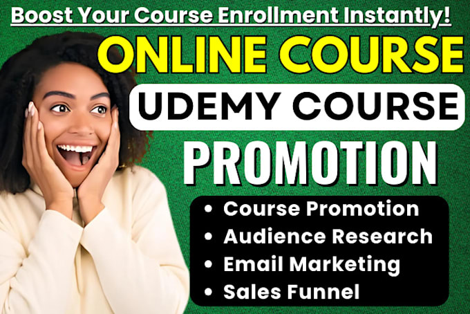 Gig Preview - Viral udemy online course promotion, boost enrollment thinkific sales funnel SEO