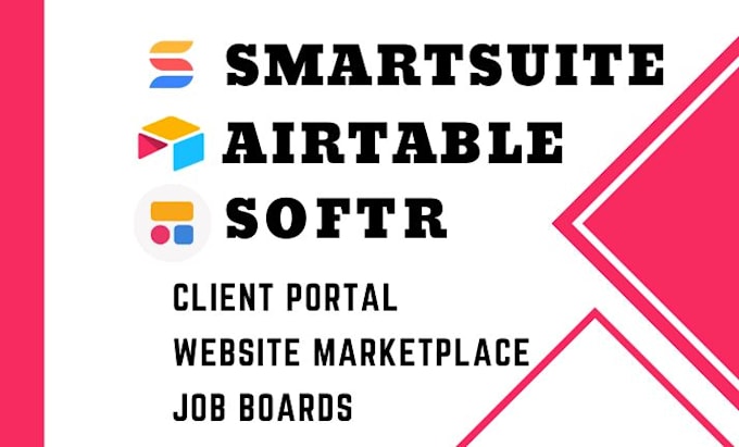 Gig Preview - Design softr website, airtable database, smartsuite, client portal automation