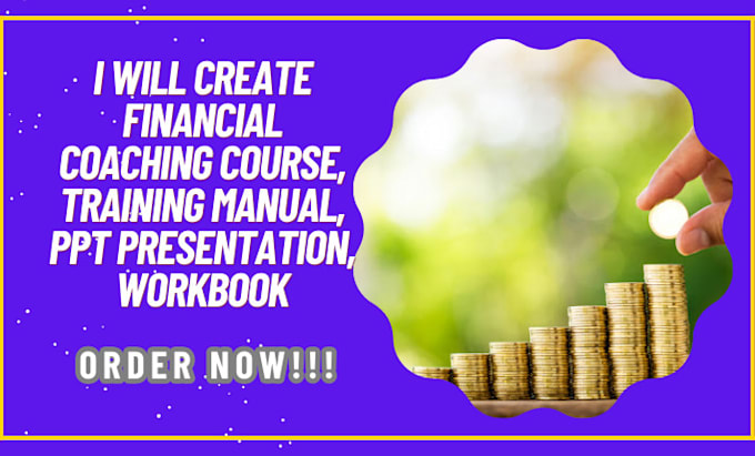 Gig Preview - Create financial coaching course, training manual, PPT presentation, workbook