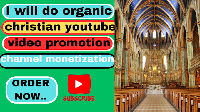 Gig Preview - Do organic christian youtube video promotion channel monetization