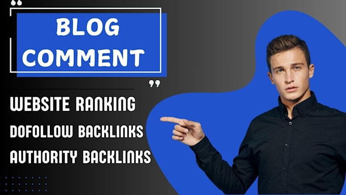 Gig Preview - Boost website ranking with dofollow backlinks, authority links, blog comment