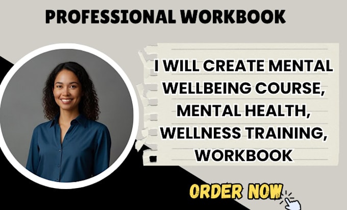 Gig Preview - Create mental wellbeing course, mental health wellness training workbook