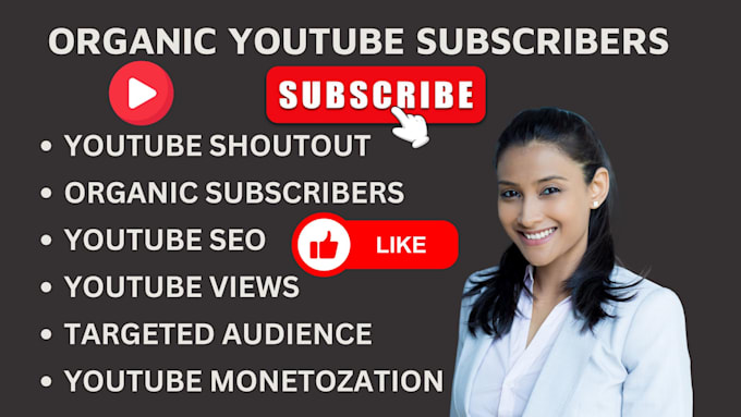 Bestseller - promote youtube channel shoutout on organic subscribers, monetization