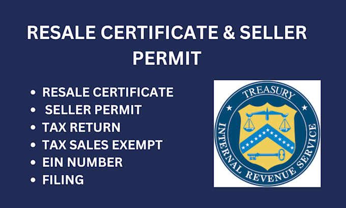 Gig Preview - Get seller permit, resale certificate, tax permit with ein for USA llc