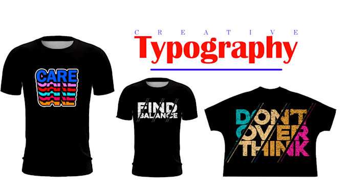 Gig Preview - Do creative typography custom t shirt design