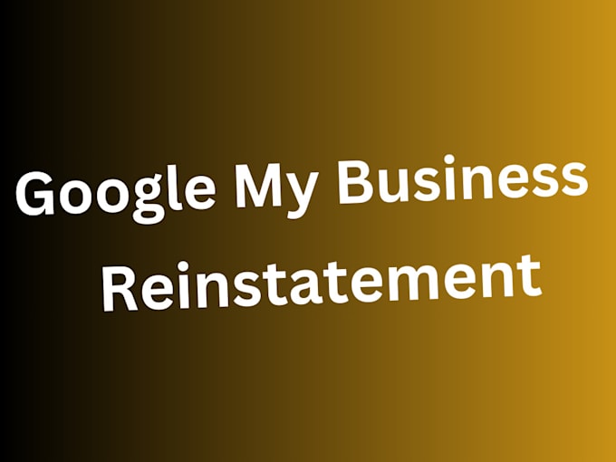 Gig Preview - Fix and reinstate your suspended google business profile, gmb suspension