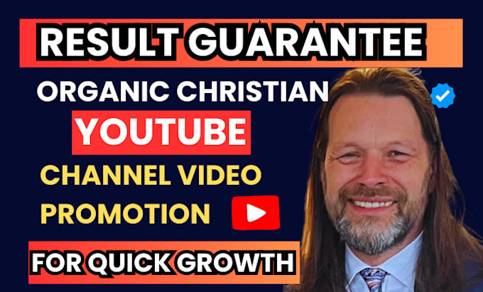 Gig Preview - Do organic christian youtube channel video promotion for growth and monetization