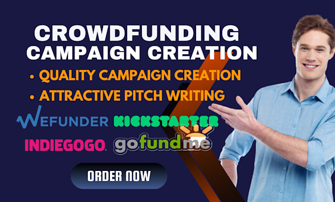 Gig Preview - Do crowdfunding campaign creation and promotion gofundme kickstarter indiegogo