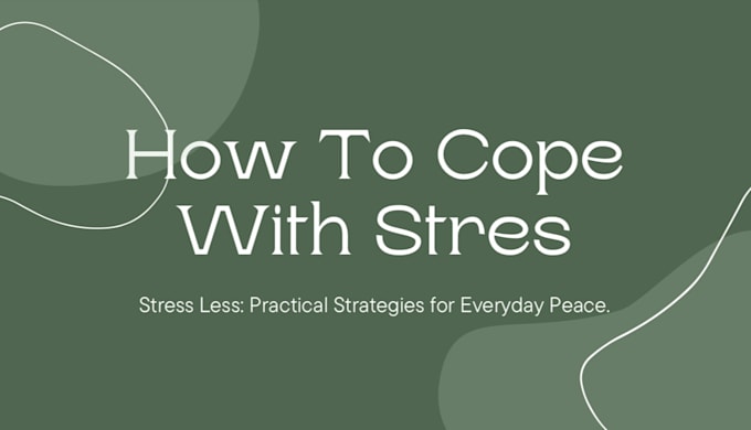 Gig Preview - Show you strategies for coping with everyday stress