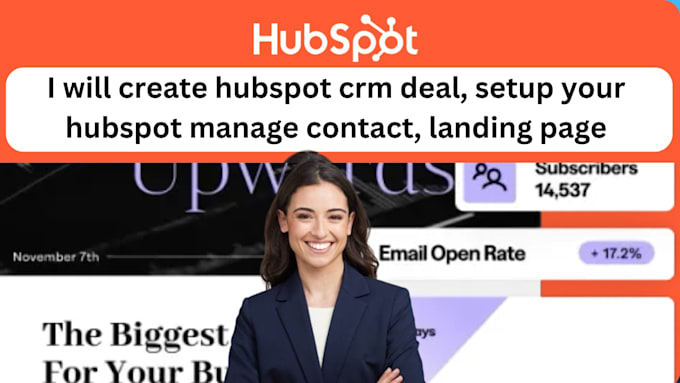 Gig Preview - Create hubspot crm deal setup your hubspot manage contact landing page