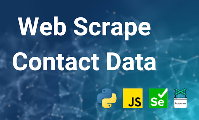 Gig Preview - Web scrape you any contact data