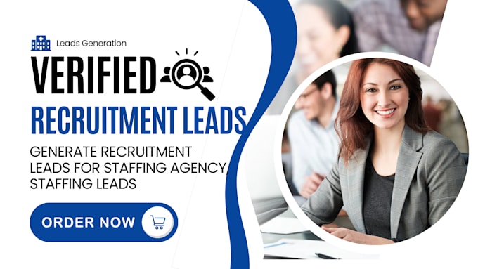 Gig Preview - Generate recruitment leads for staffing agency, staffing leads