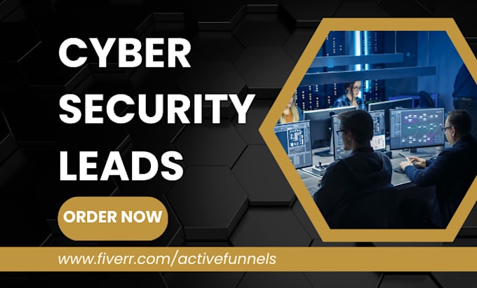 Gig Preview - Generate cyber security leads firewall network security encryption service siem