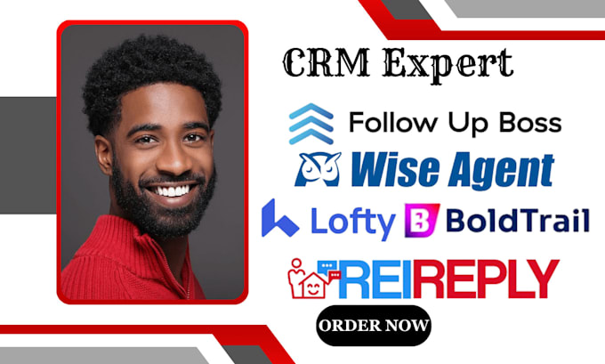 Gig Preview - Setup lofty CRM, boldtrail, rei reply, follow up boss wise agent