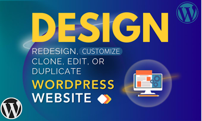 Gig Preview - Edit customize update clone redesign wordpress do changes in wordpress website