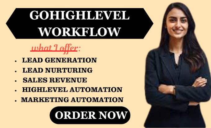 Gig Preview - Setup gohighlevel workflow automation for lead generation and crm optimization