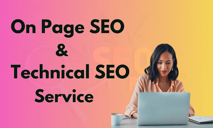 Gig Preview - Optimize your business by doing on page seo and technical error solving