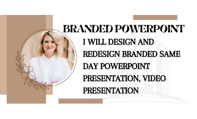 Gig Preview - Design and redesign branded same day powerpoint presentation, video presentation