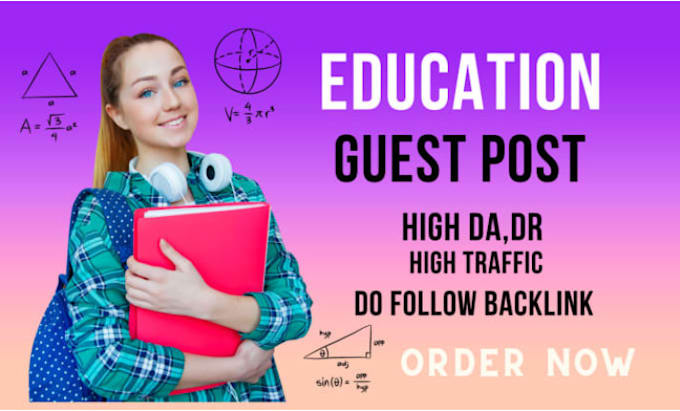 Gig Preview - Publish a guest post on education blog da 60 plus websites