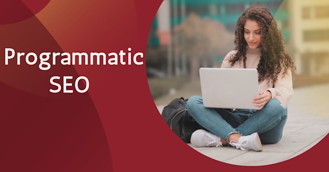 Gig Preview - Do programmatic SEO solutions for automated and scalable rankings