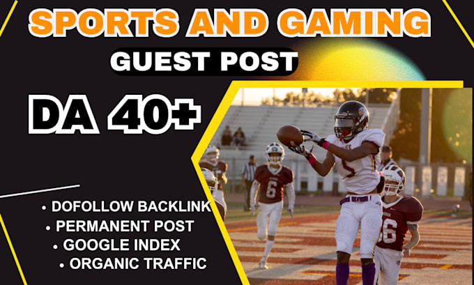 Gig Preview - Write and publish sport and gaming guest post with dofollow sports backlink