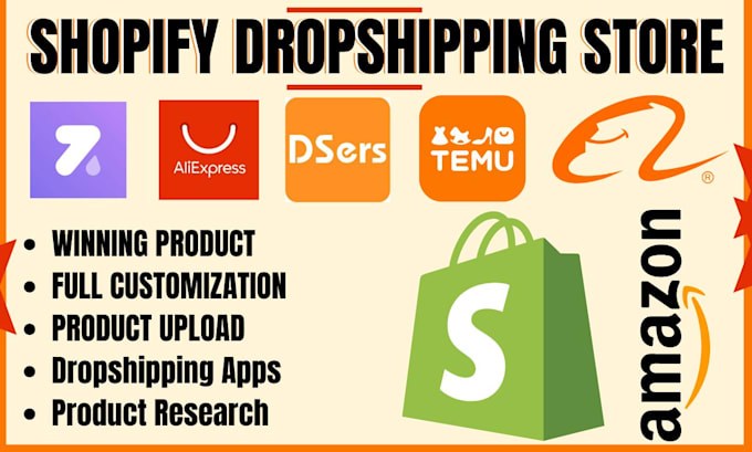 Bestseller - create shopify dropshipping store via dsers zendrop cj amazon aliexpress doba