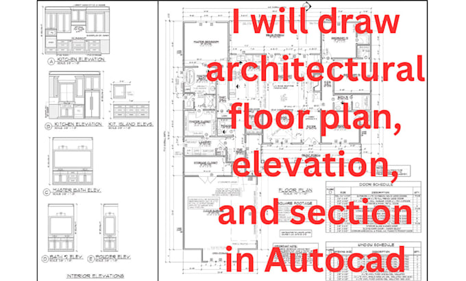 Gig Preview - Draw architectural floor plan, elevation, and section in autocad