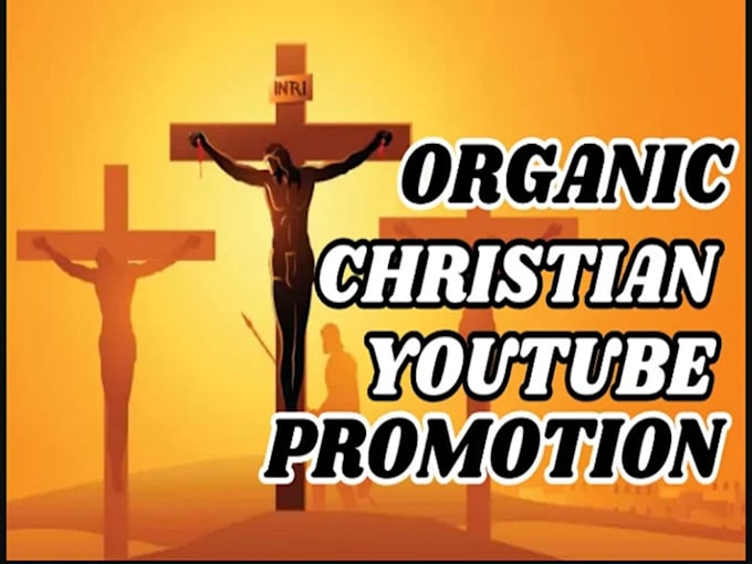 Gig Preview - Do organically christian youtube promotion, gospel, christmas video promotion