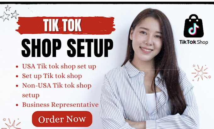 Gig Preview - Setup USA tiktok shop for non USA residents, setup tiktok shop