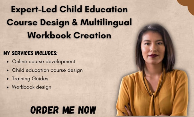 Gig Preview - Write course on child development and education, workbooks in any language