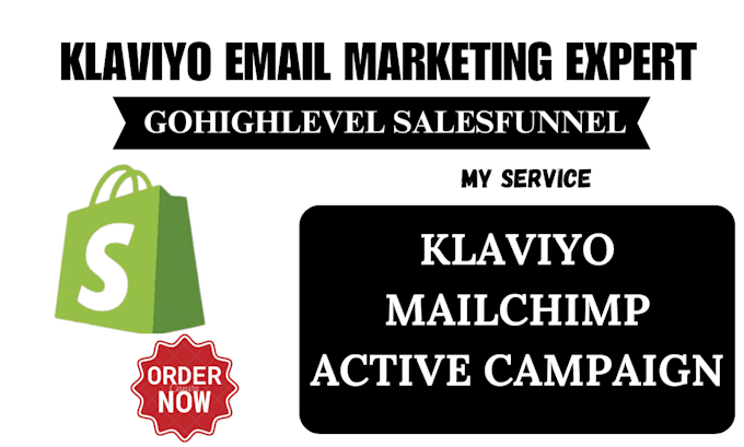 Gig Preview - Setup klaviyo email marketing flows for shopify ecommerce gohighlevel automation