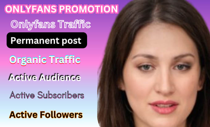 Gig Preview - Do adult web onlyfans shoutout promotion, fanvue for only fans traffic