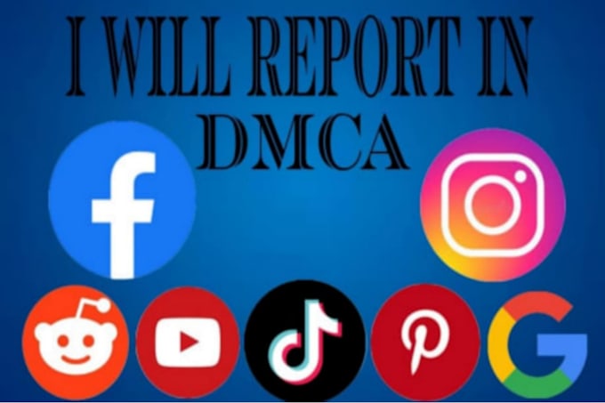 Gig Preview - Takedown harassing defaming delete from tiktok,reddit,google,yt,fb,ig,x by dmca