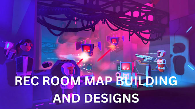 Gig Preview - Design and build a rec room map and designs that meets your standard