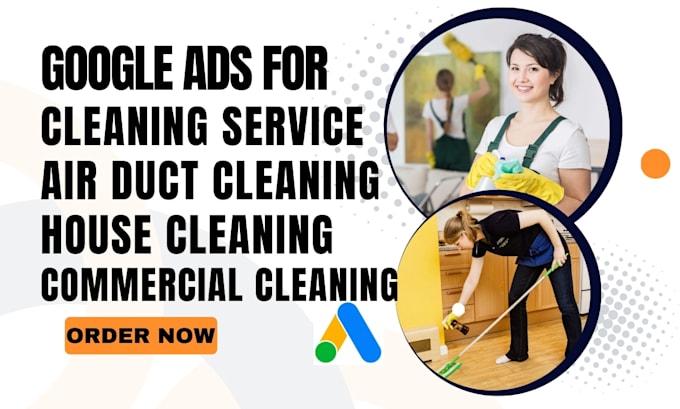 Gig Preview - Do google ads to generate cleaning leads commercial cleaning leads air duct lead