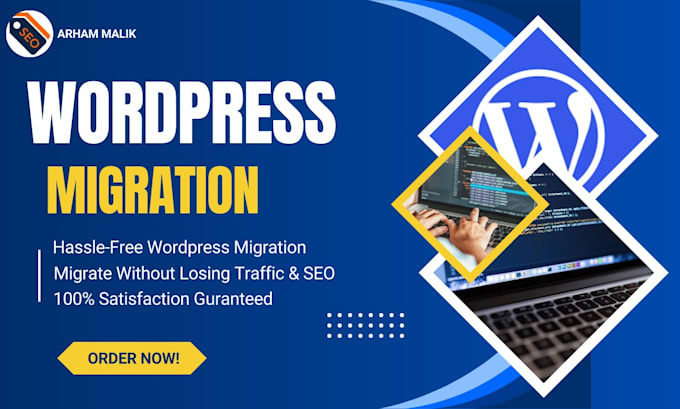 Gig Preview - Migrate your wordpress website without losing SEO traffic