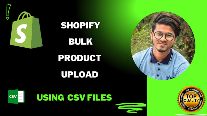 Gig Preview - Do bulk CSV import for shopify or any website