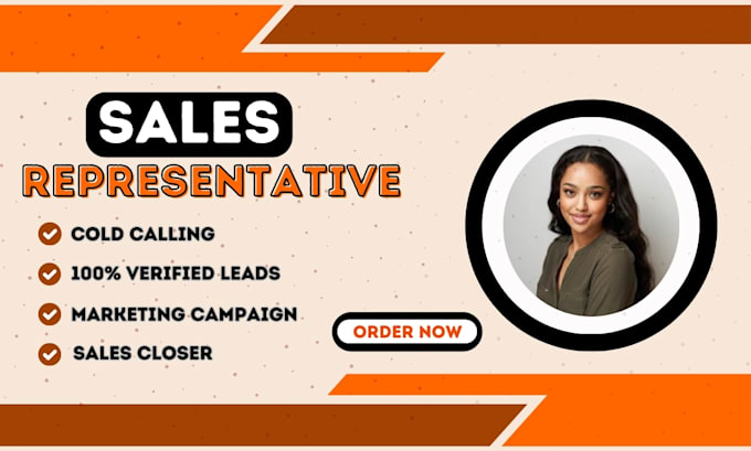 Gig Preview - Be your dynamic cold calling leads sales representative salesperson sales closer