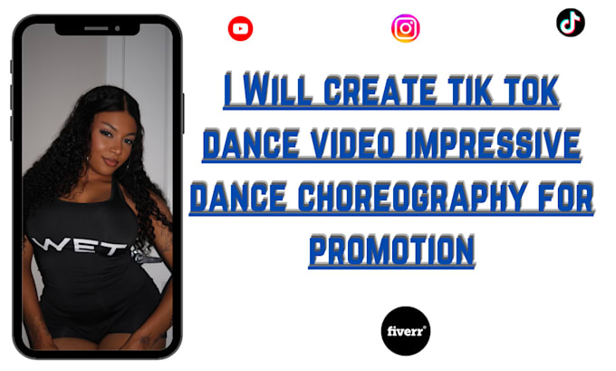 Gig Preview - Create tik tok dance video impressive dance choreography for promotion