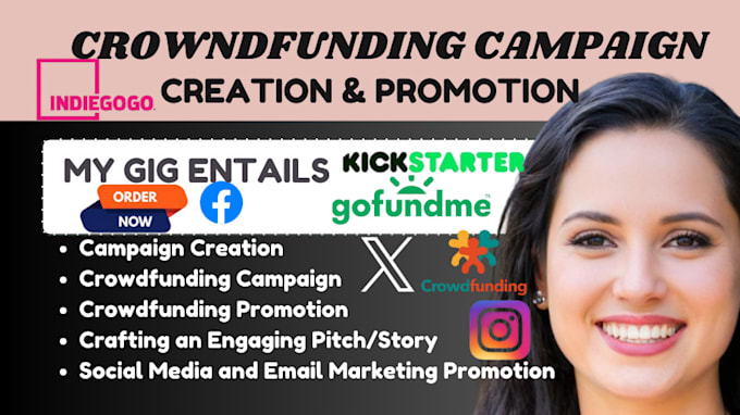 Gig Preview - Do crowdfunding campaign creation and promotion gofundme indiegogo kickstarter