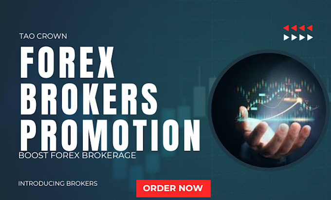 Gig Preview - Do forex broker promotion forex leads forex brokers sign up forex ib