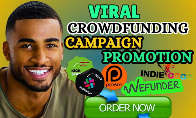 Gig Preview - Viral promote kickstarter, gofundme, indiegogo, wefunder, crowdfunding campaign