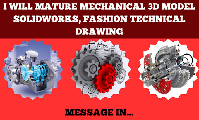 Gig Preview - Mature mechanical 3d model solidworks, fashion technical drawing