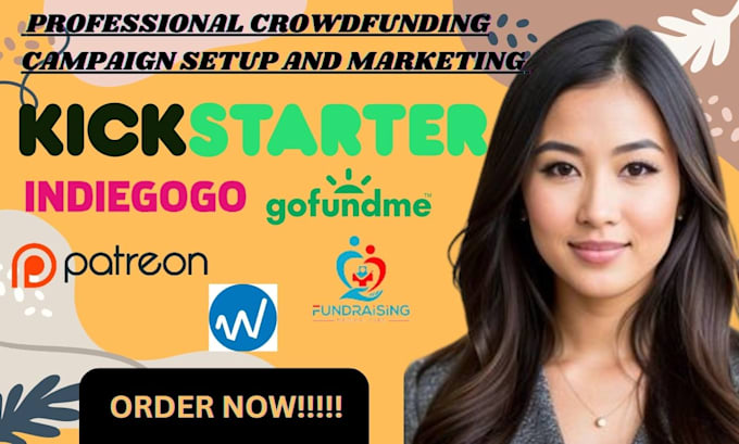 Gig Preview - Setup and market your crowdfunding campaign on kickstarter indiegogo gofundme