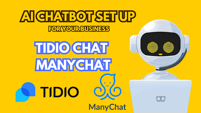 Gig Preview - Create a chatbot manychat and tidio and live chat for your website with tidio